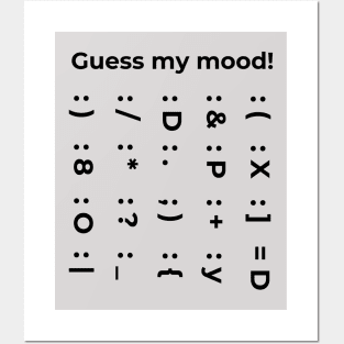 Guess my mood! Posters and Art